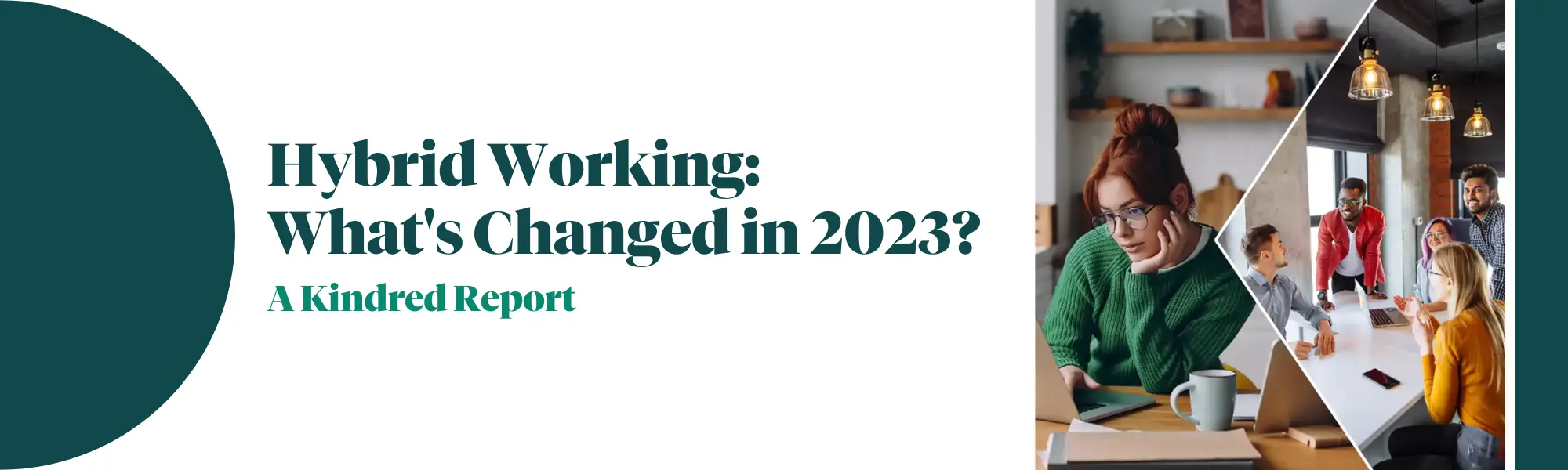 A graphic for the title of this article - "Hybrid Working What's Changed in 2023"